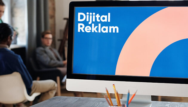 Dijital Reklam Ajansı Tercih Etmenin Önemi